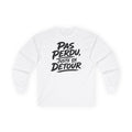 T-shirt manches longues — Pas perdu, juste en détour