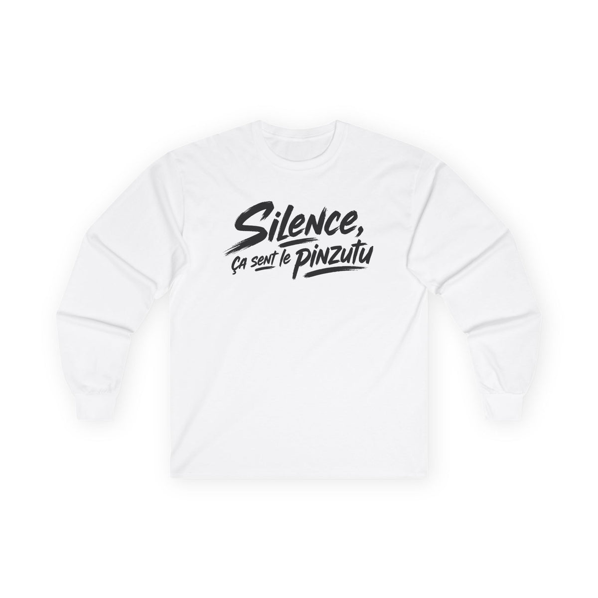 T-shirt manches longues — Silence, ça sent le pinzutu