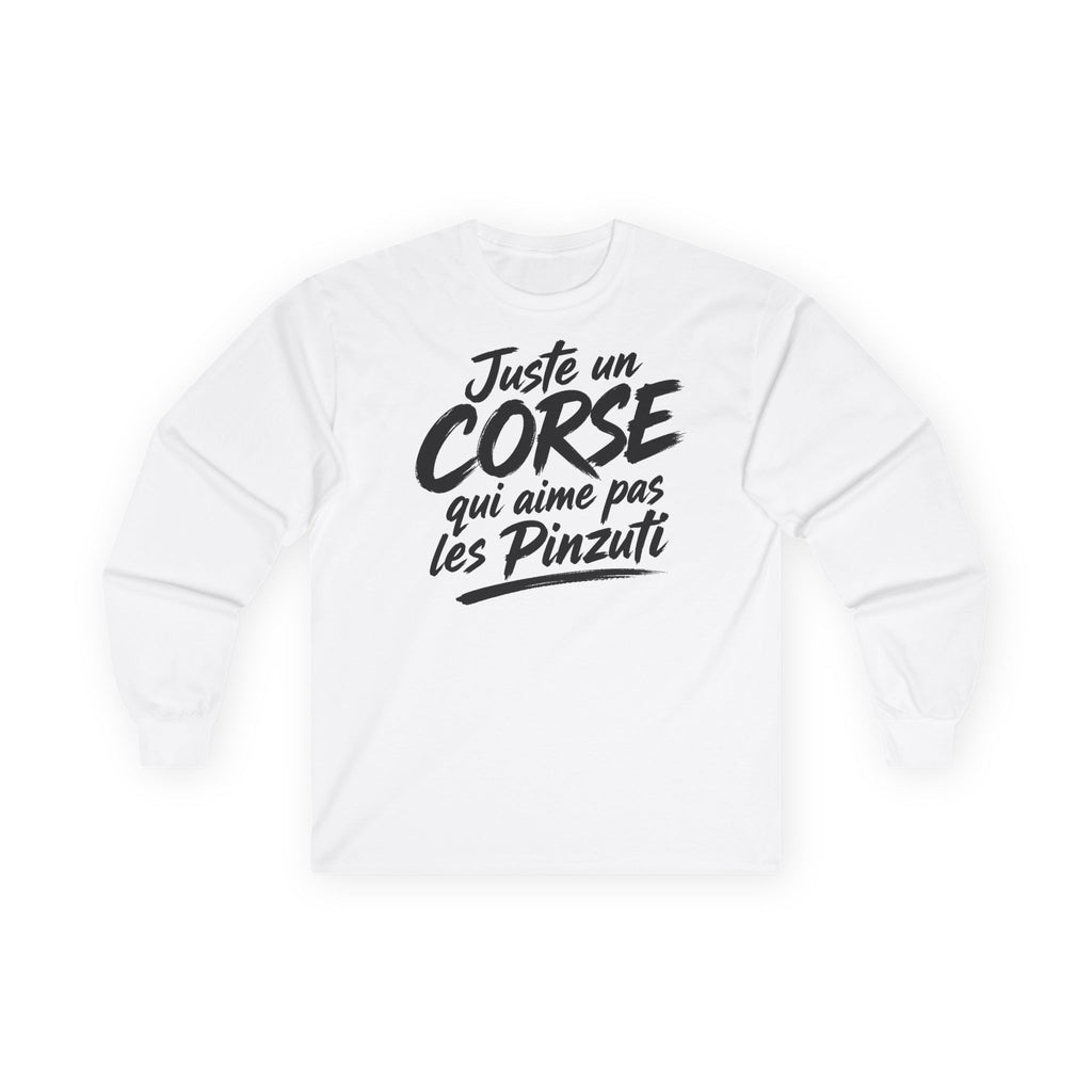 T-shirt manches longues — Juste un Corse qui aime pas les Pinzuti