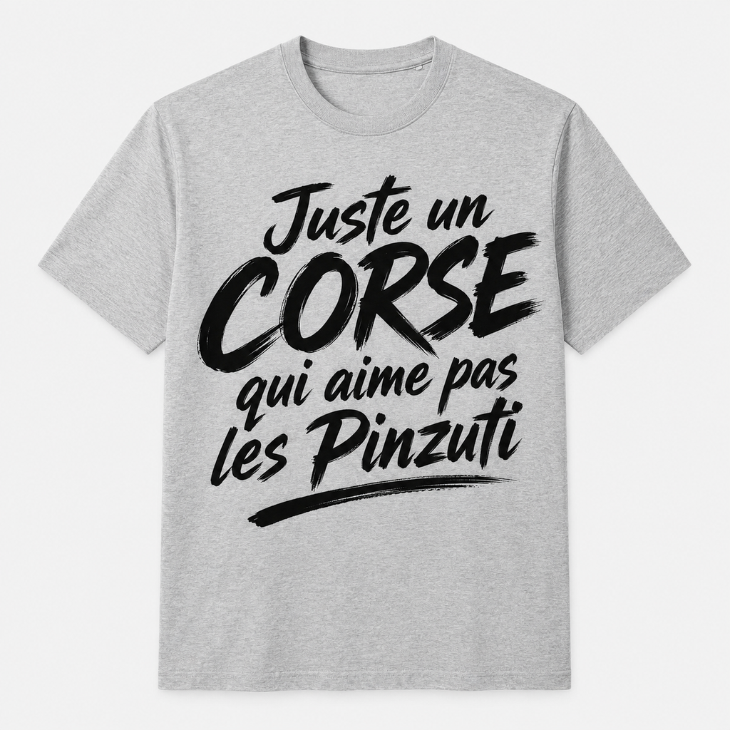 T-shirt Signature — Juste un Corse qui aime pas les Pinzuti