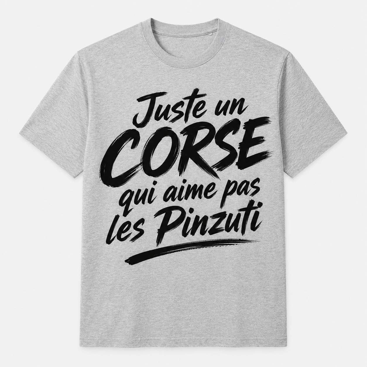 T-shirt Signature — Juste un Corse qui aime pas les Pinzuti