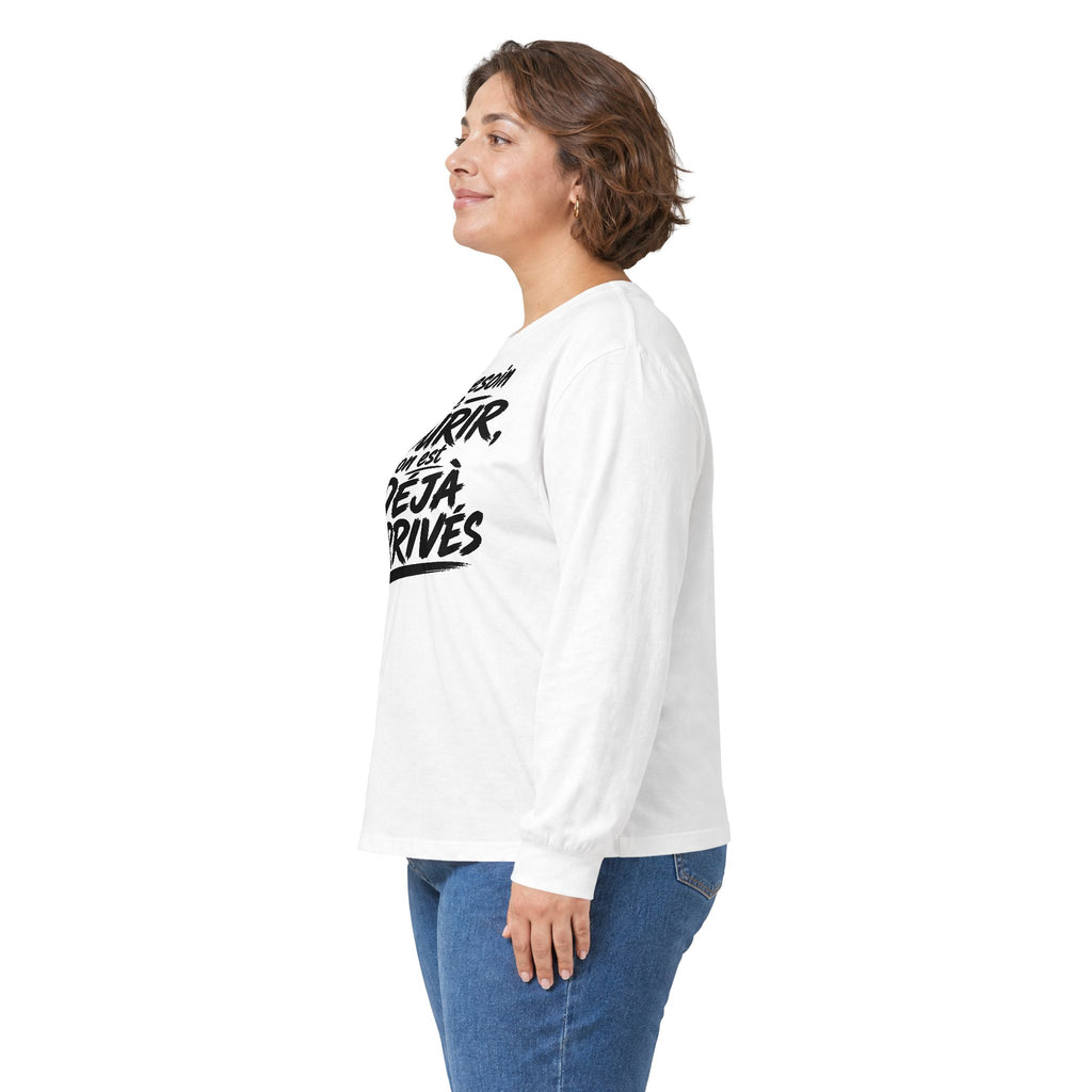 T-shirt manches longues — Pas besoin de courir, on est déjà arrivés