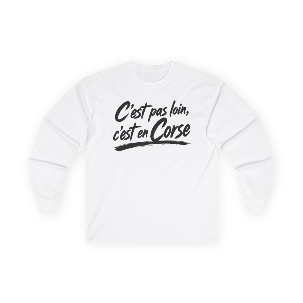 T-shirt manches longues — C’est pas loin, c’est en Corse