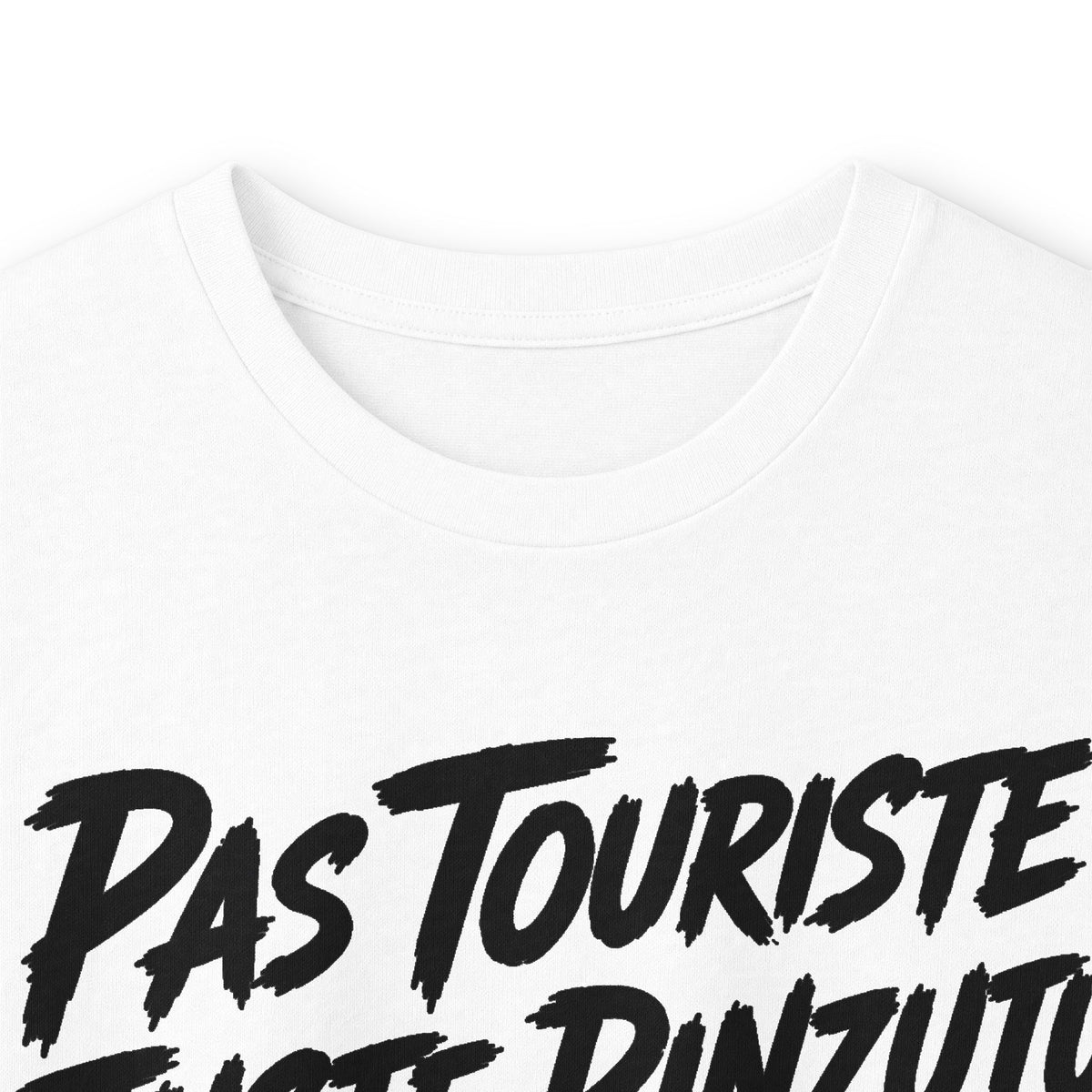 T-shirt manches longues — Pas Touriste, Juste Pinzutu