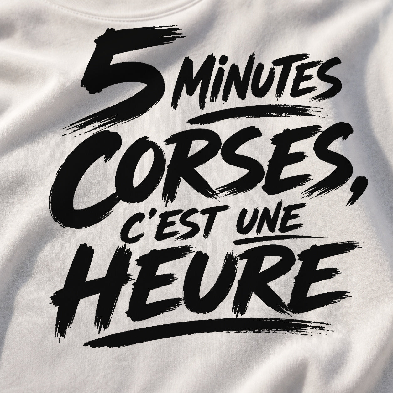 T-shirt Signature — 5 Minutes Corses, C’est une Heure